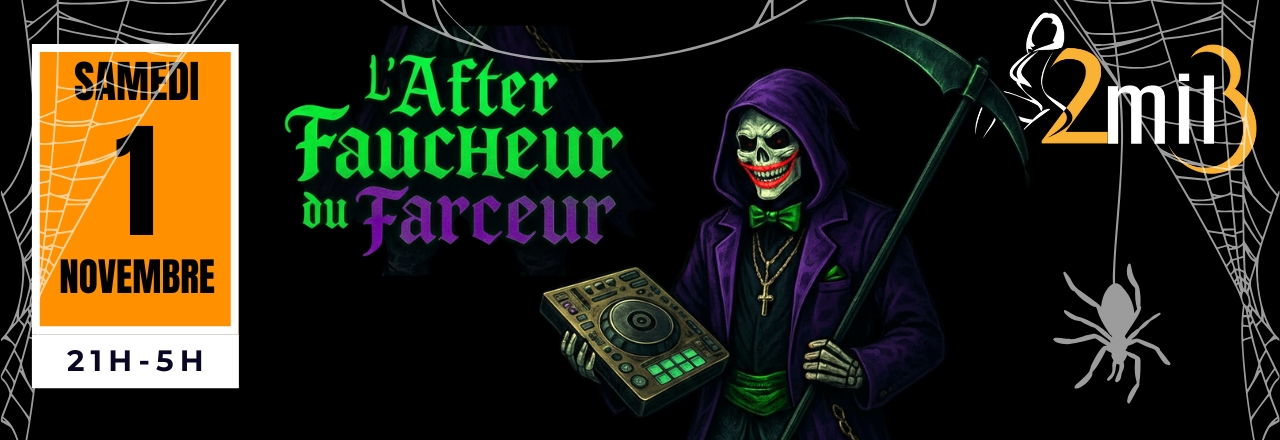 2mil3 — L’After Faucheur du Farceur